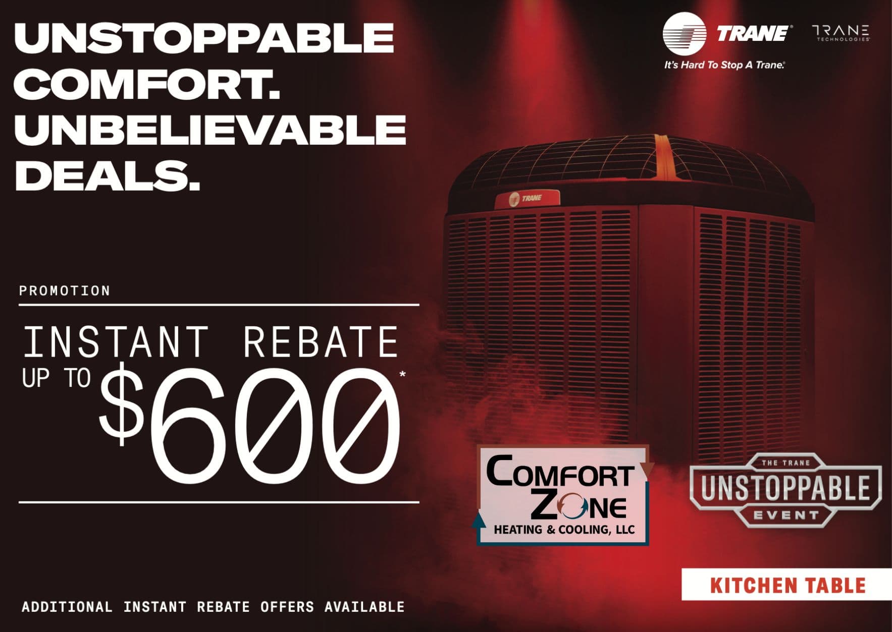 Instant rebate of up to $600 with Trane installed by Comfort Zone